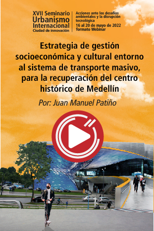 Estrategia de gestión socioeconómica y cultural entorno al sistema de transporte masivo, para la recuperación del centro histórico de Medellín