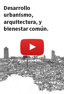 Desarrollo urbanismo, arquitectura, y  bienestar común. Experiencias en  la asistencia técnica internacional