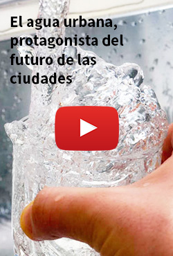 El agua urbana, protagonista del futuro de las ciudades