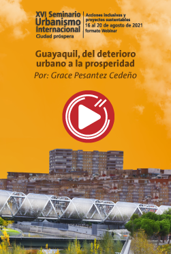 Guayaquil. Del deterioro urbano a la prosperidad